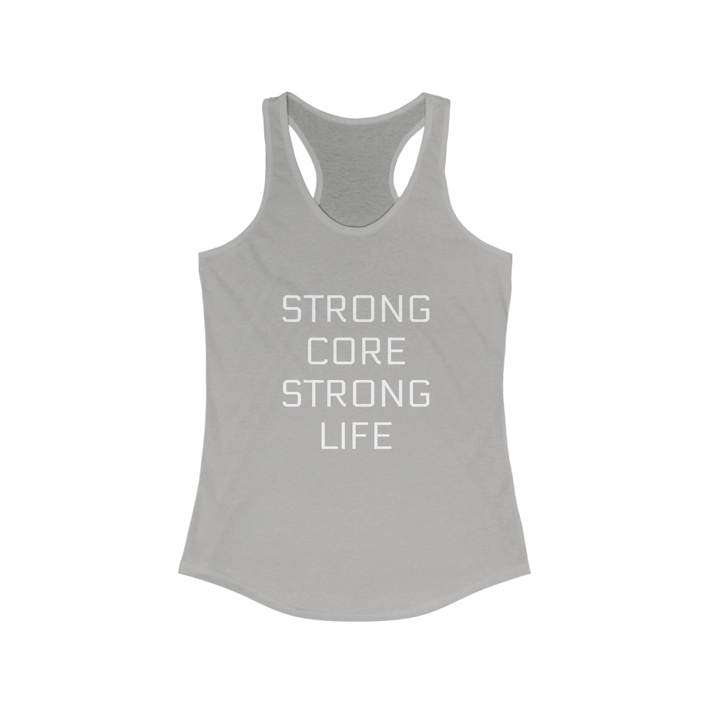 STRONG CORE STRONG LIFE Racerback Tank